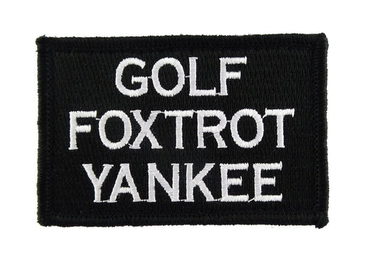 Golf Foxtrot Yankee  - Velcro Backed Fully Embroidered Patch