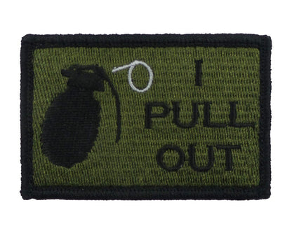 I Pull Out  - Velcro Backed Fully Embroidered Patch
