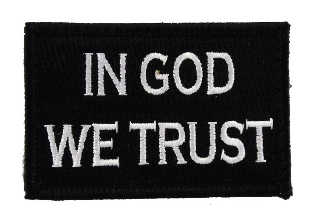 In God We Trust - Velcro Backed Fully Embroidered Patch