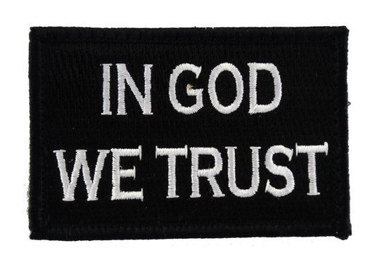 In God We Trust - Velcro Backed Fully Embroidered Patch