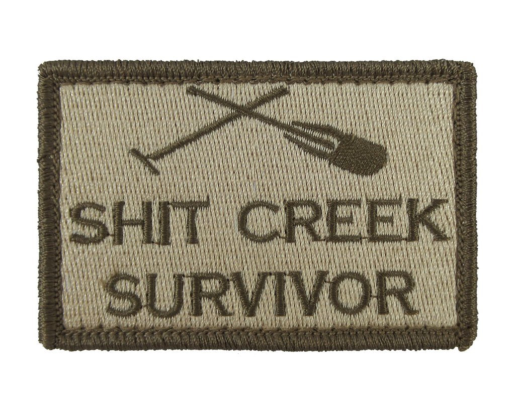 Shit Creek Survivor - Velcro Backed Fully Embroidered Patch