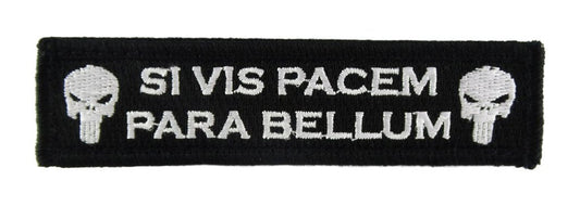 Si Vis Pacem Para Bellum  - Velcro Backed Fully Embroidered Patch 1 x 4
