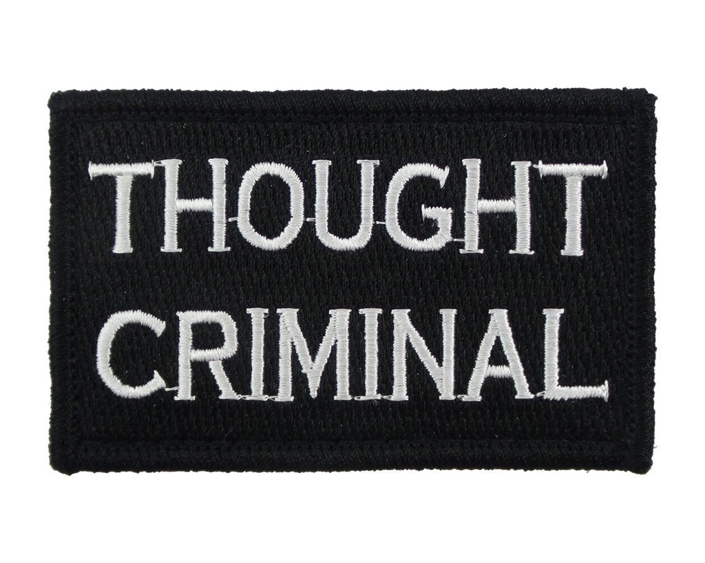 Thought Criminal - Velcro Backed Fully Embroidered Patch