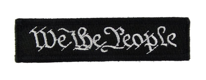 We The People  - Velcro Backed Fully Embroidered Patch 1 x 4