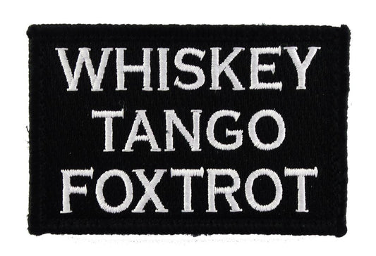 Whiskey Tango Foxtrot - Velcro Backed Fully Embroidered Patch